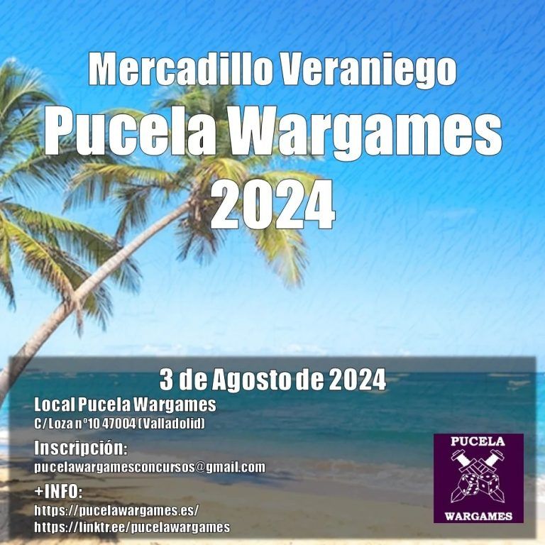 Mercadillo veraniego 2024 en Pucela Wargames