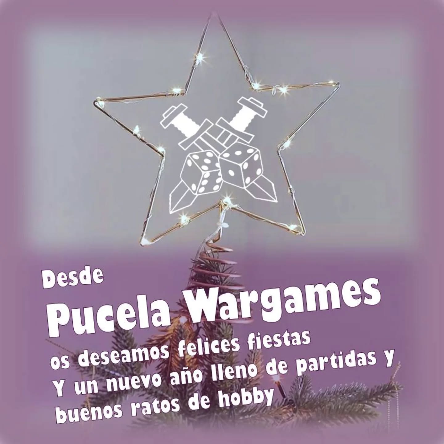 Felices Fiestas 2025 de parte de Pucela Wargames