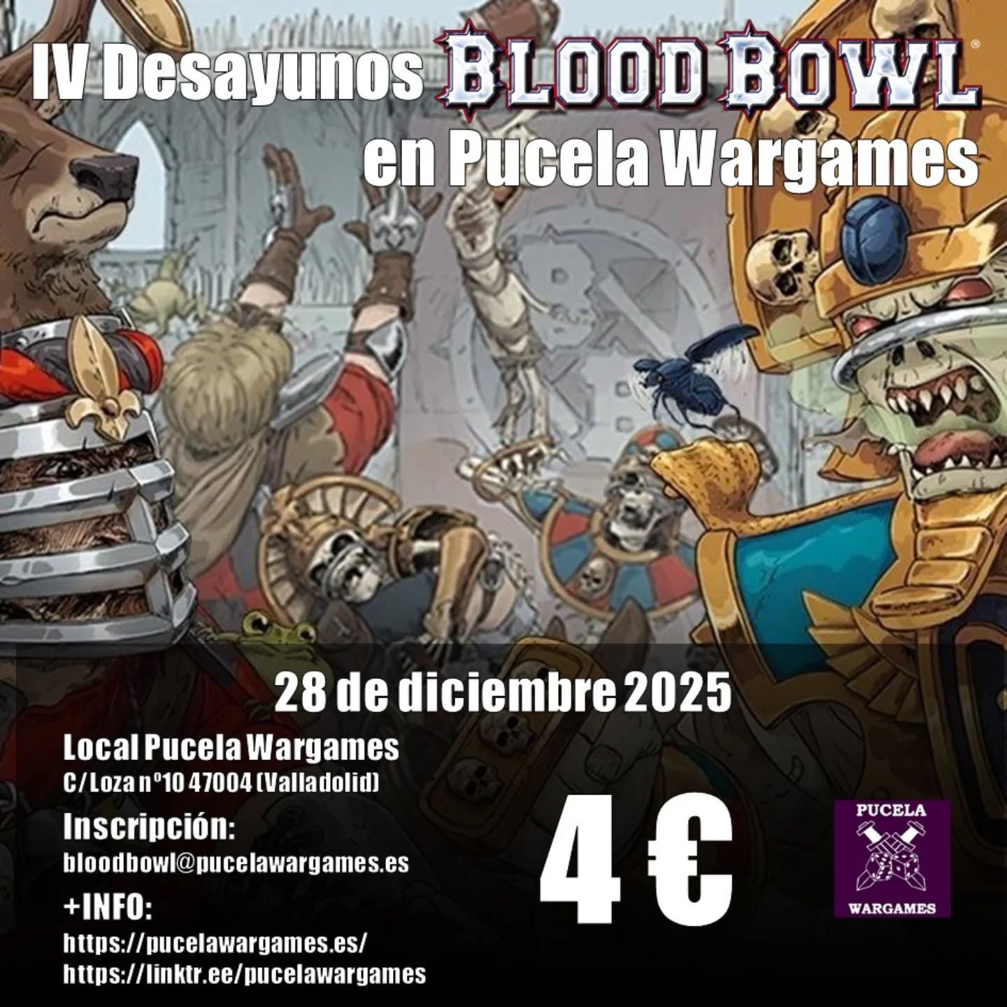 Cartel de los IV Desayunos Bloodbowl en Pucela Wargames